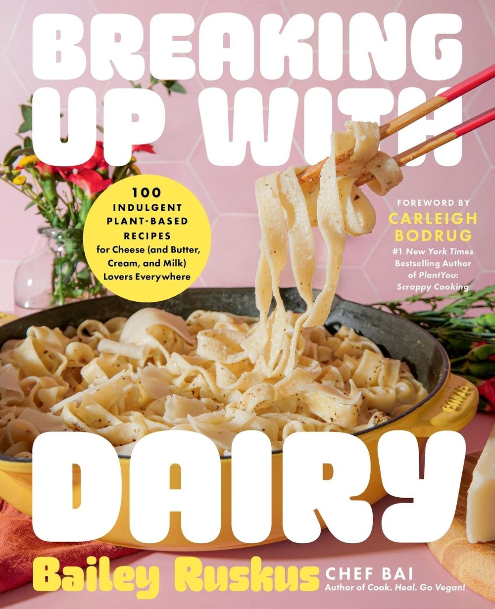 Breaking Up with Dairy by Bailey Ruskus - ISBN: 9780306833526