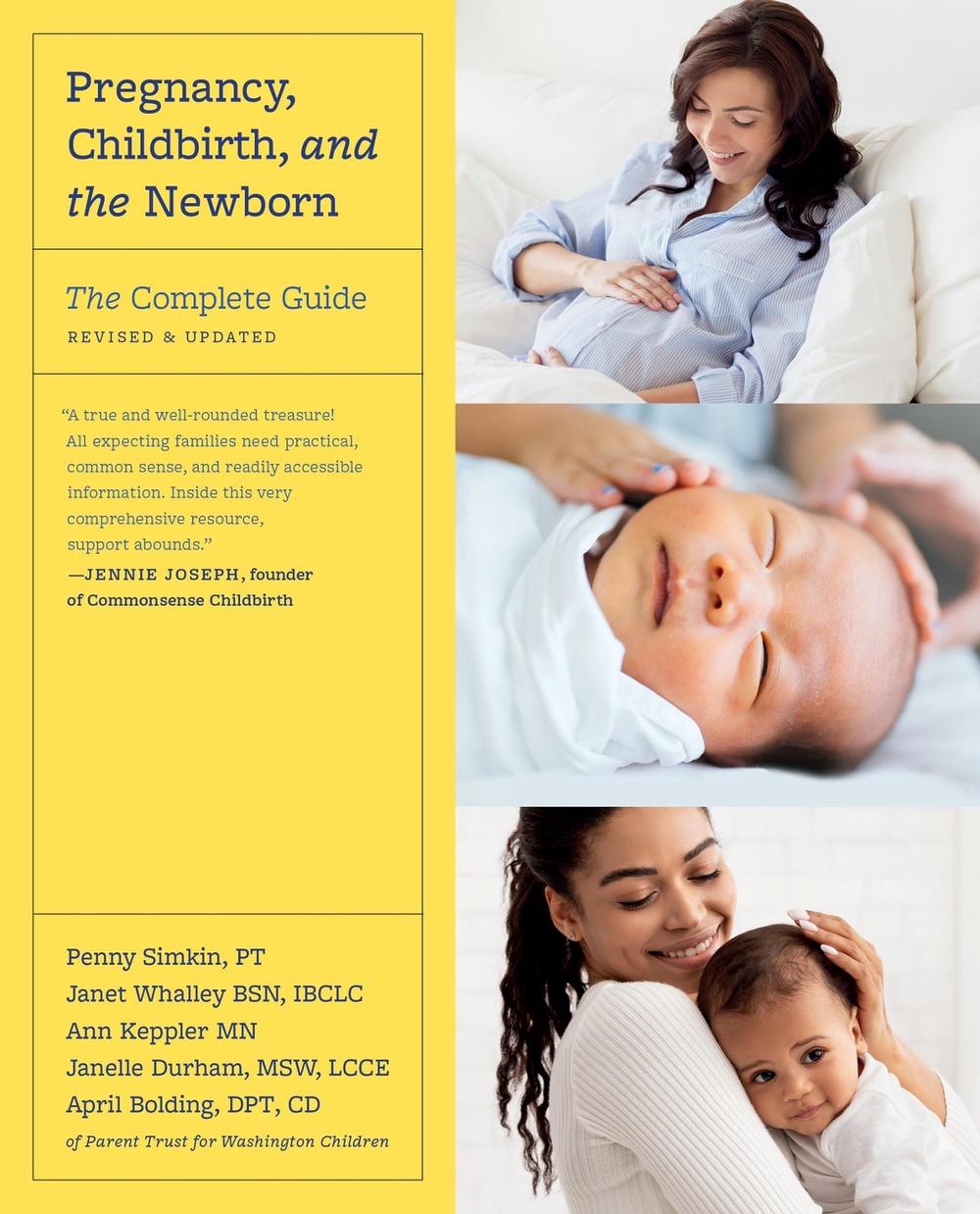 Pregnancy, Childbirth, and the Newborn (Revised Edition) by April Bolding - ISBN: 9780306833854