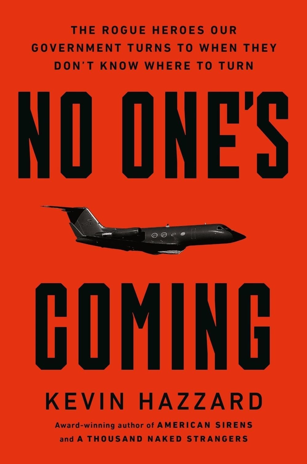 No One’s Coming by Kevin Hazzard - ISBN: 9780306835186