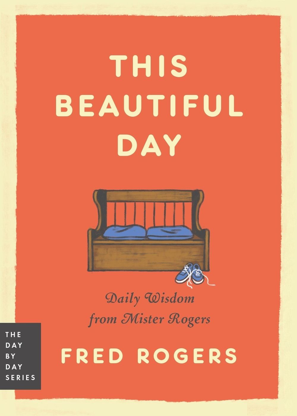 This Beautiful Day by Fred Rogers - ISBN: 9780306835315
