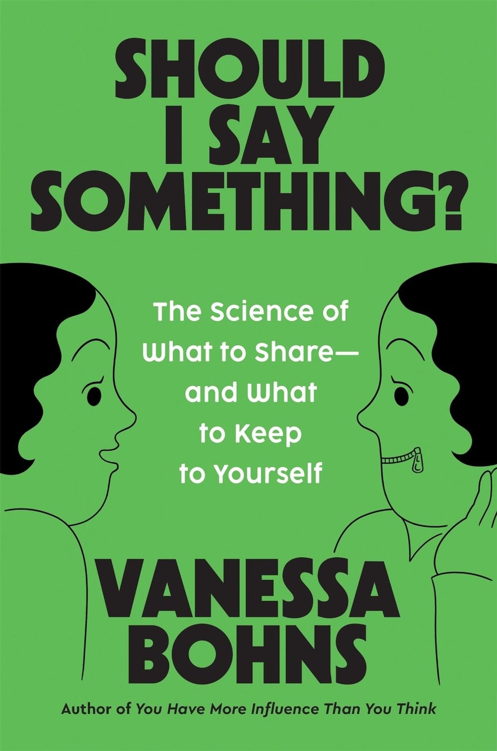 Should I Say Something? by Vanessa Bohns - ISBN: 9780306835704