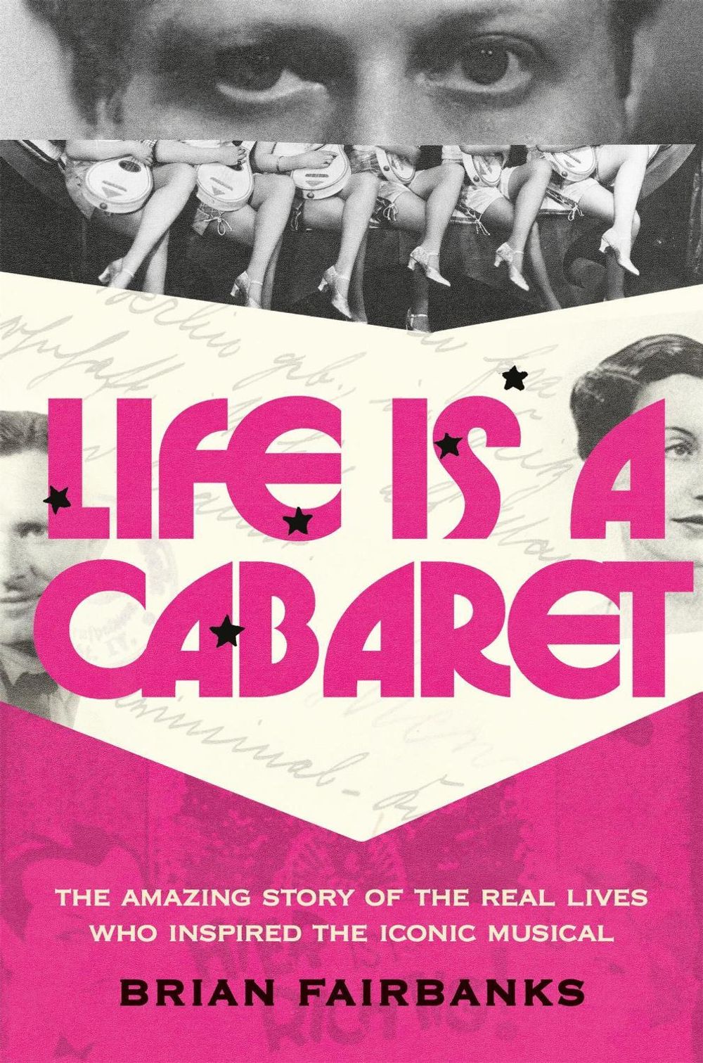 Life Is a Cabaret by Brian Fairbanks - ISBN: 9780306836282