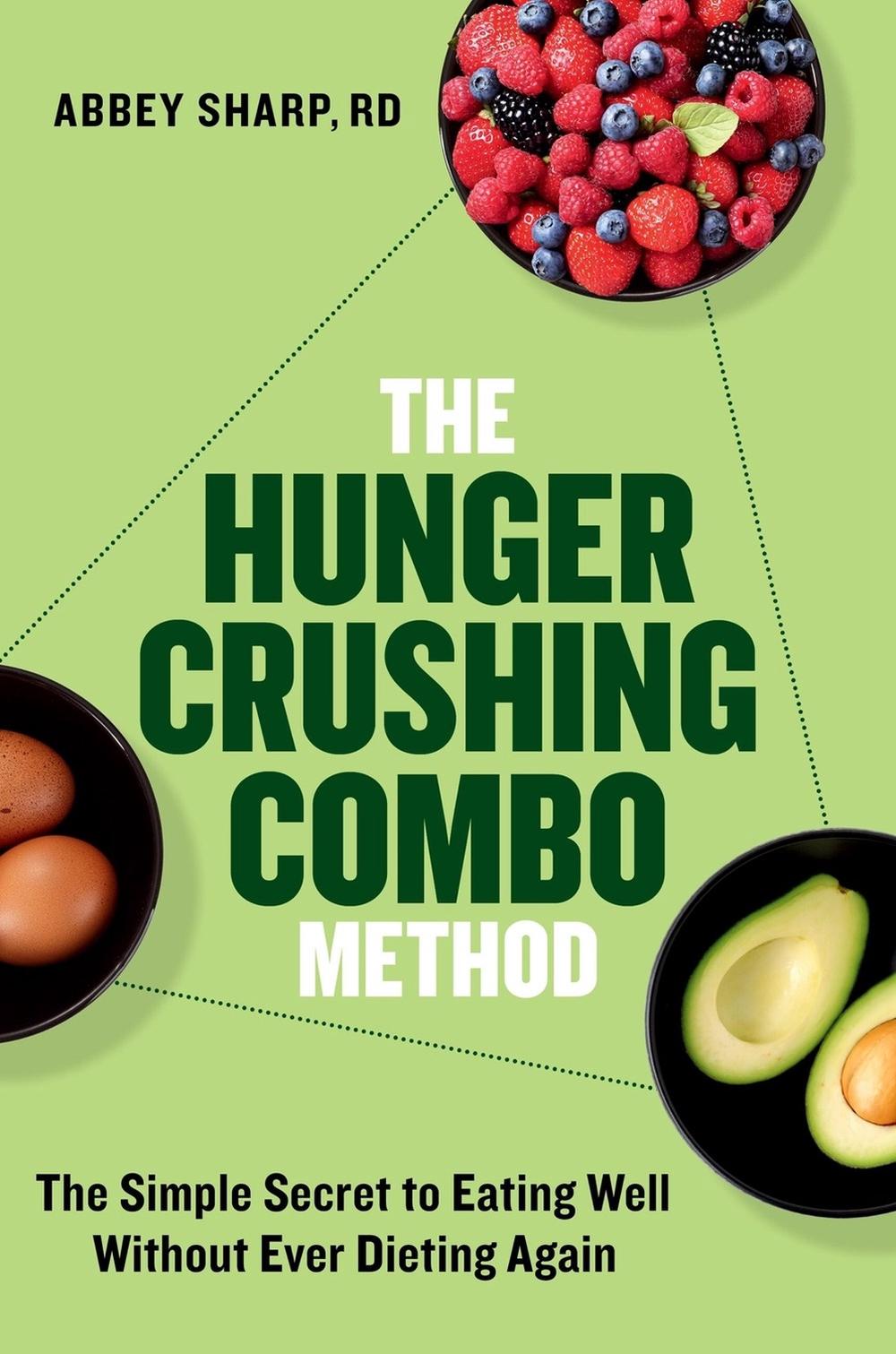 The Hunger Crushing Combo Method, 9780306836794