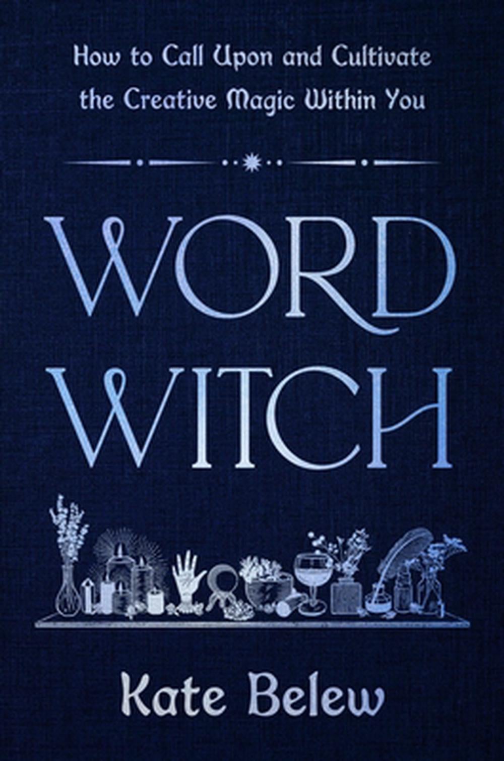 Word Witch by Kate Belew - ISBN: 9780306836824