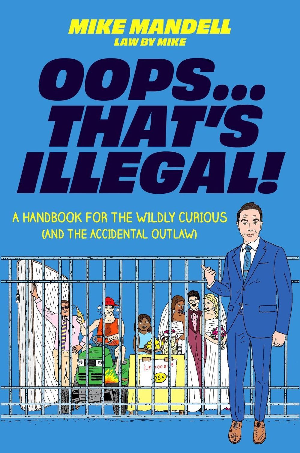 Oops…That’s Illegal! by Mike Mandell - ISBN: 9780306837616