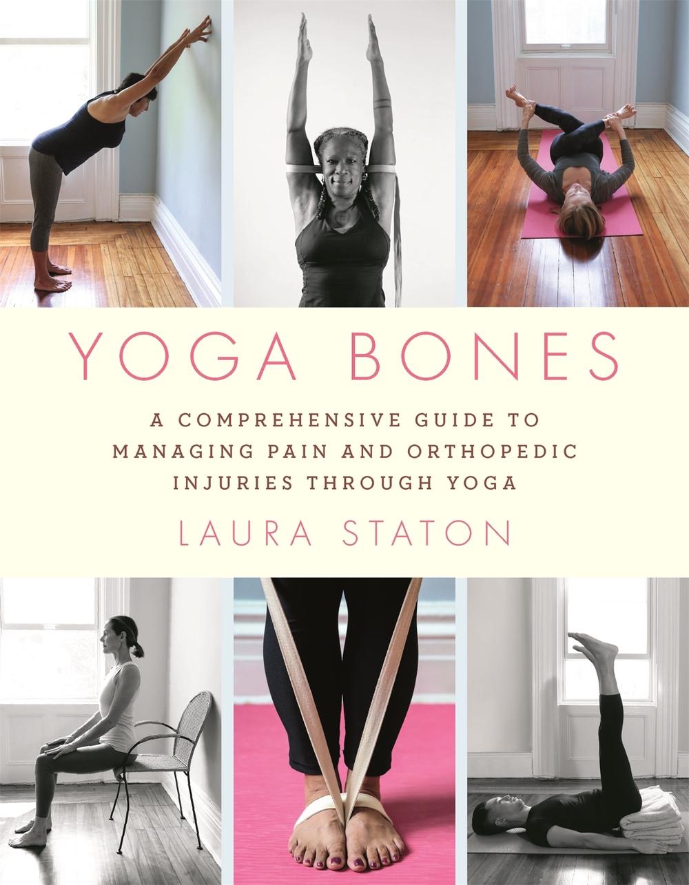Yoga Bones by Laura Staton - ISBN: 9780306846267