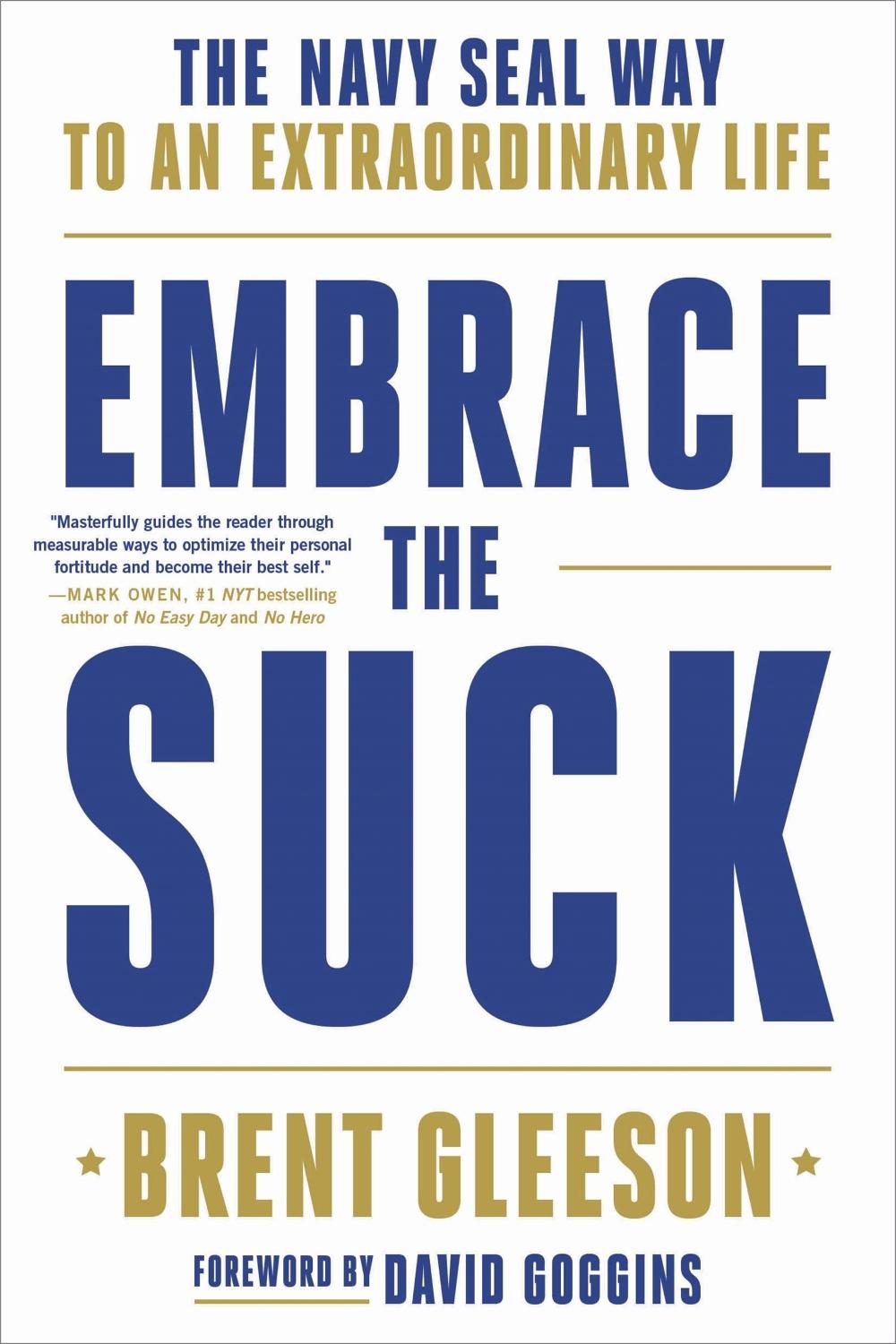 Embrace the Suck by Brent Gleeson - ISBN: 9780306846342