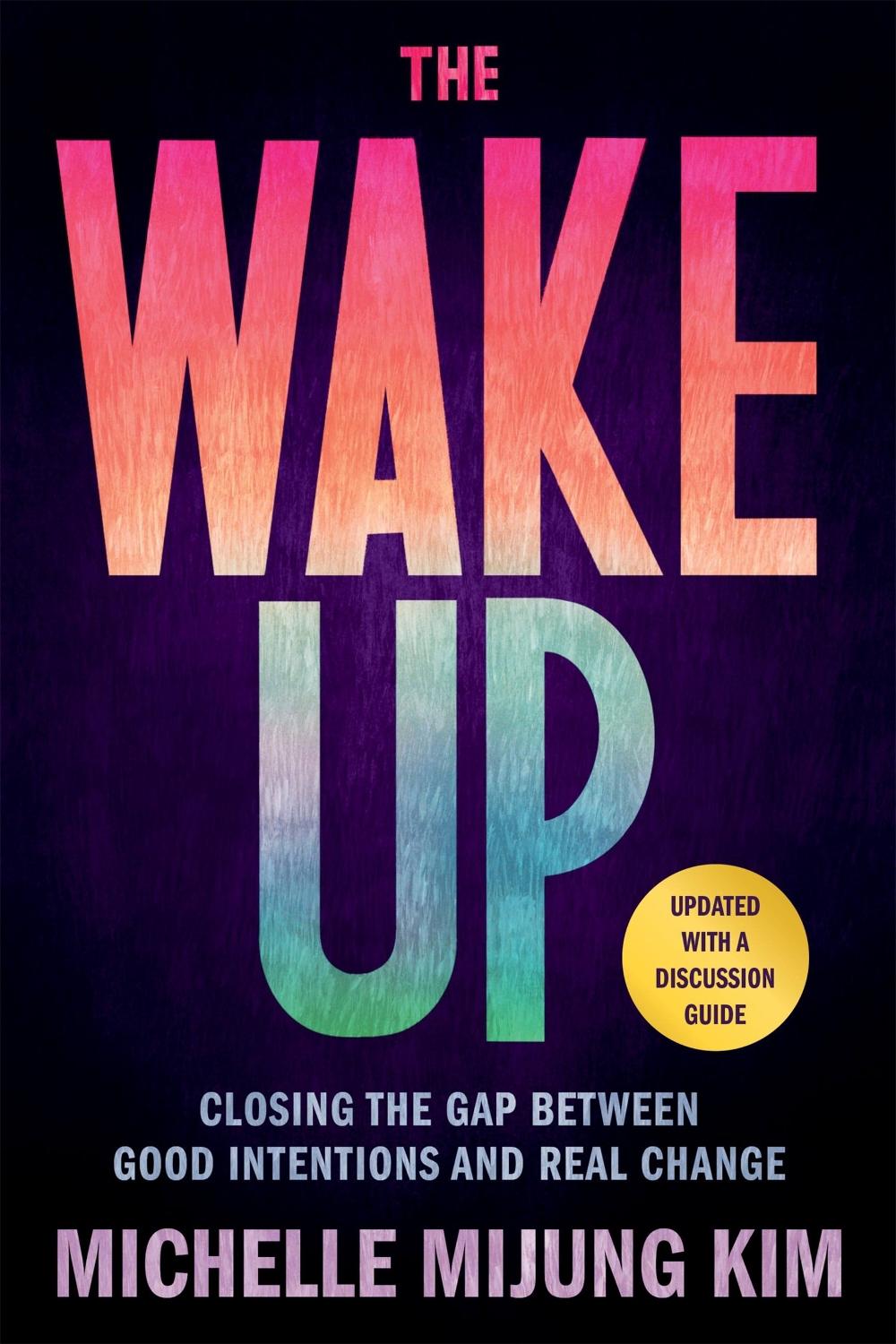 The Wake Up by Michelle M. Kim - ISBN: 9780306847226