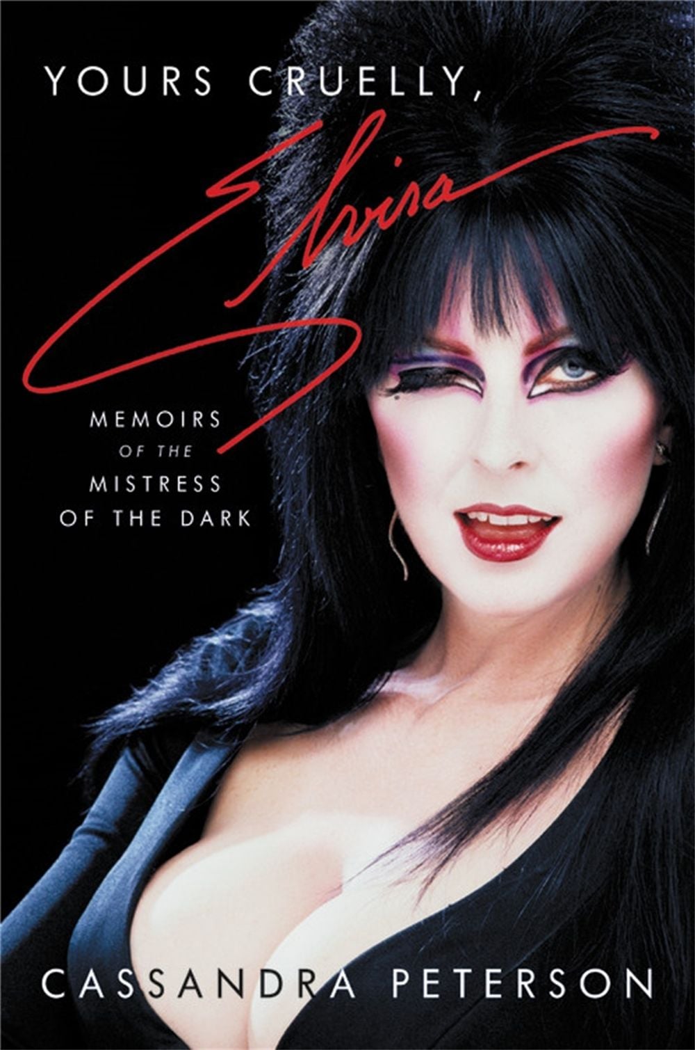 Yours Cruelly, Elvira by Cassandra Peterson - ISBN: 9780306874352