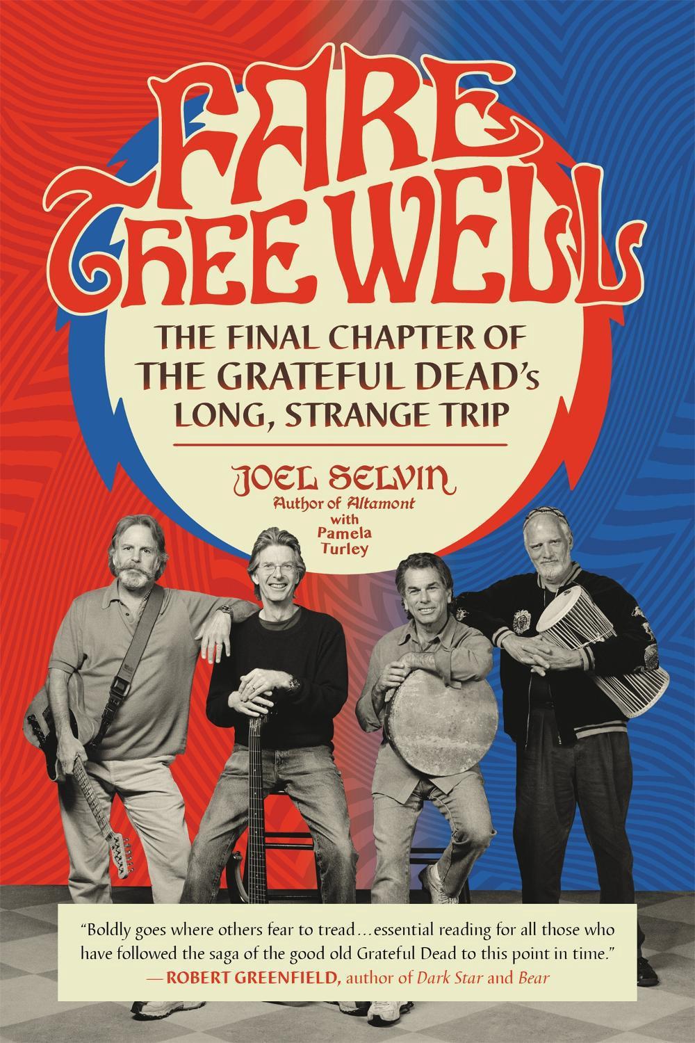Fare Thee Well by Joel Selvin - ISBN: 9780306903069
