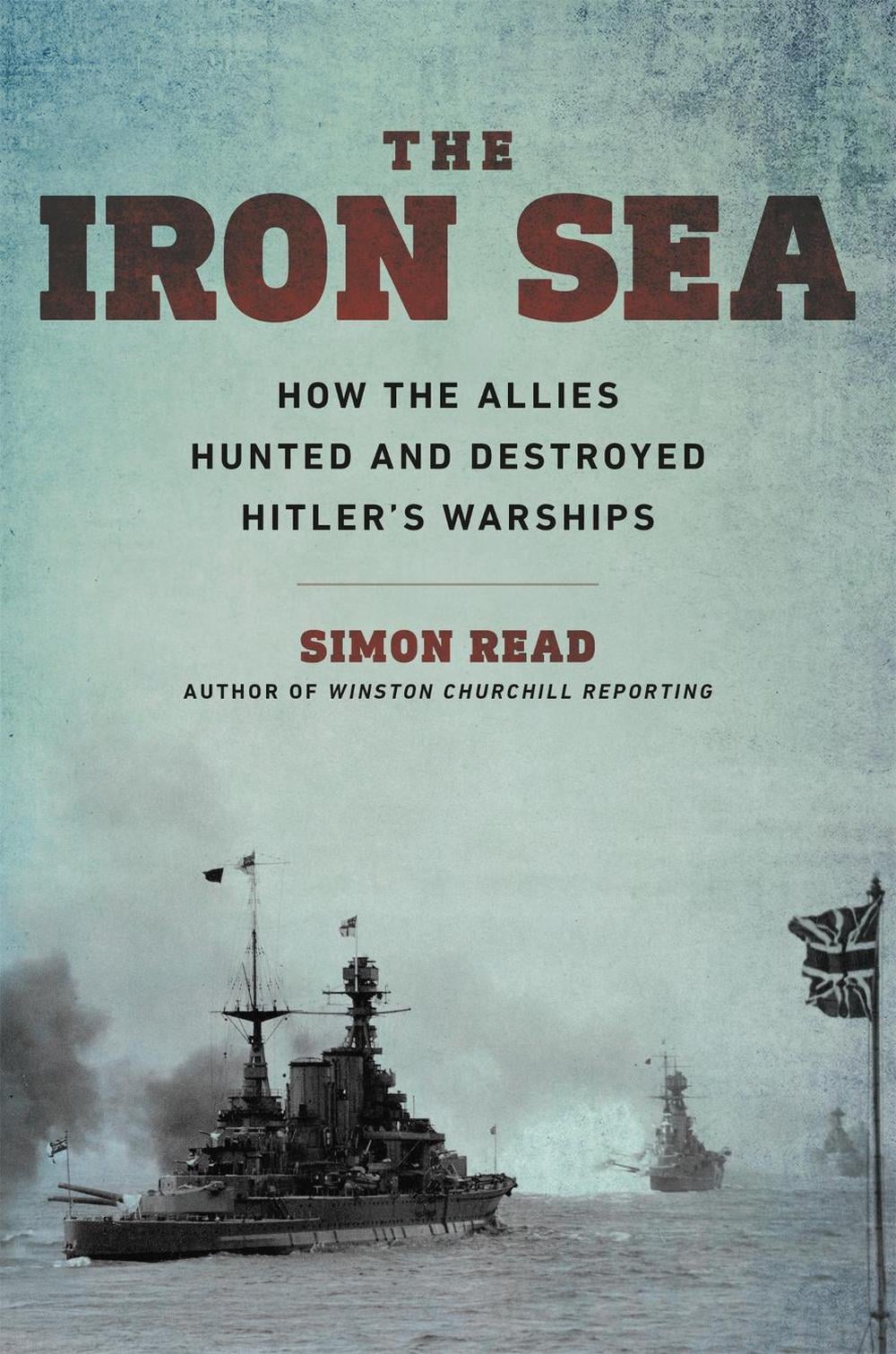 Iron Sea by Simon Read - ISBN: 9780306921711