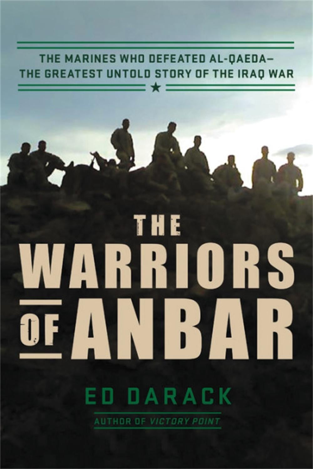 The Warriors of Anbar by Ed Darack - ISBN: 9780306922657