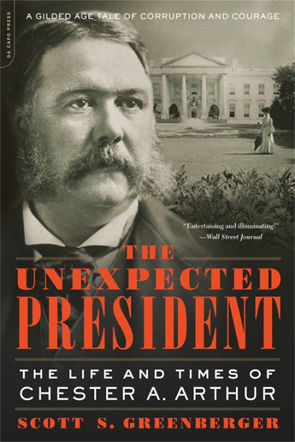 The Unexpected President by Scott S. Greenberger - ISBN: 9780306922701