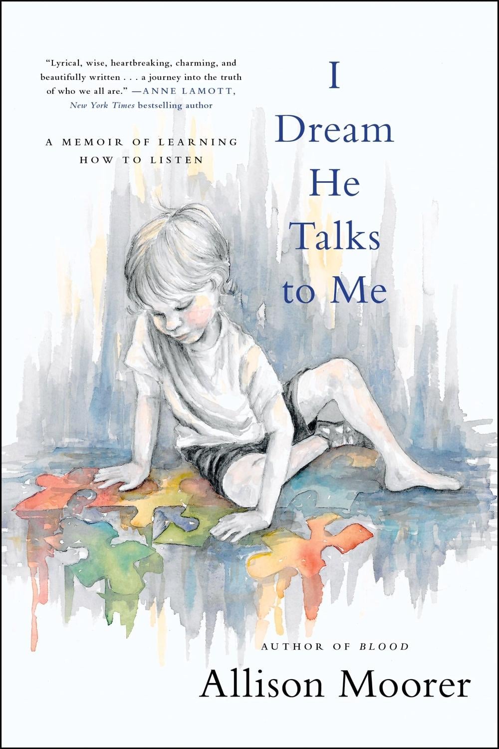 I Dream He Talks to Me by Allison Moorer - ISBN: 9780306923081
