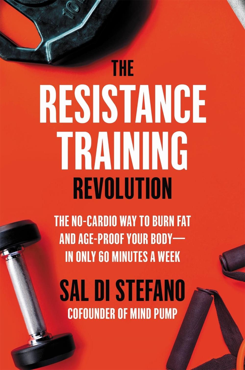 The Resistance Training Revolution, 9780306923784