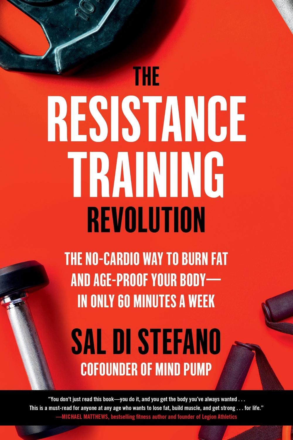 The Resistance Training Revolution, 9780306923791