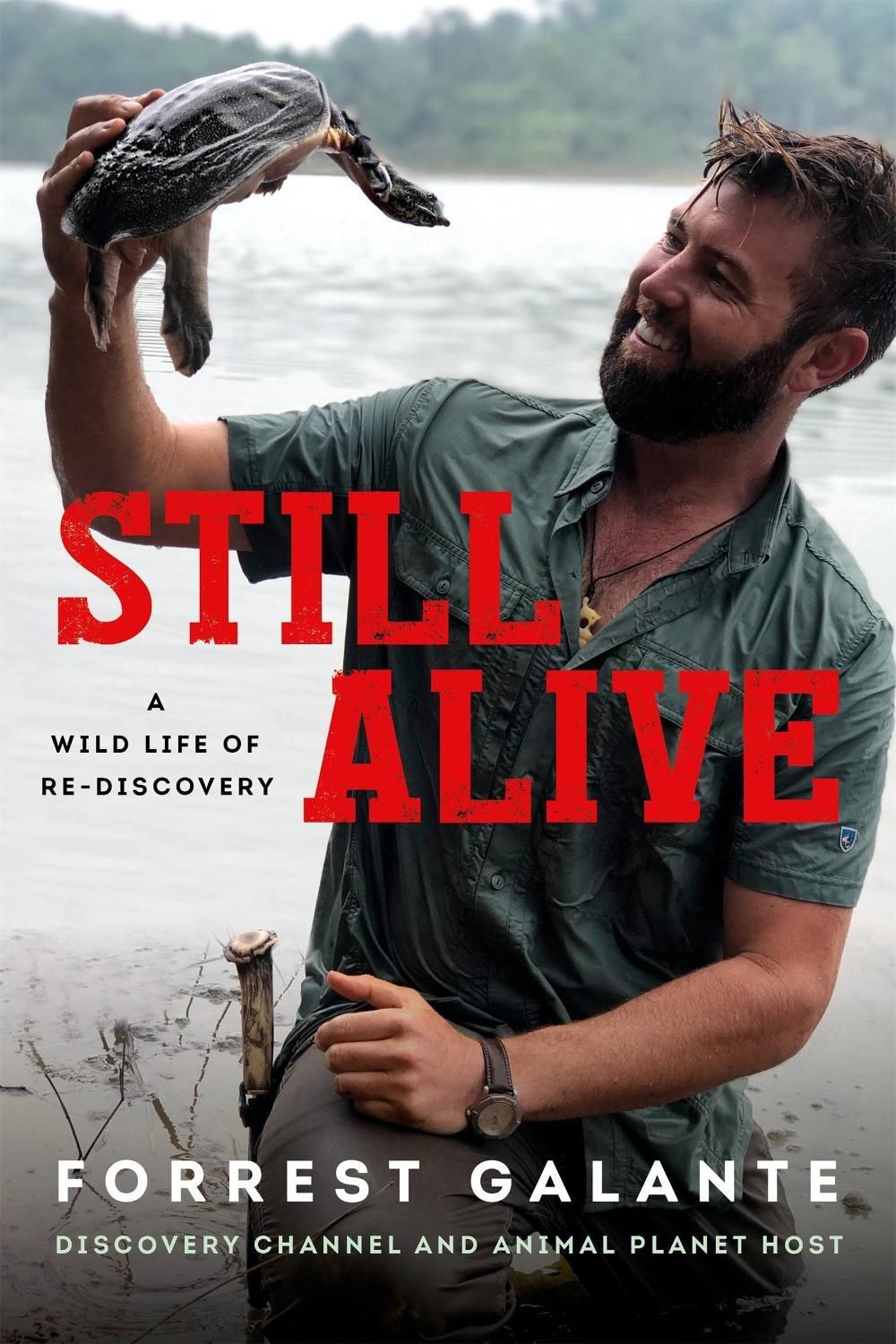 Still Alive by Forrest Galante - ISBN: 9780306924255