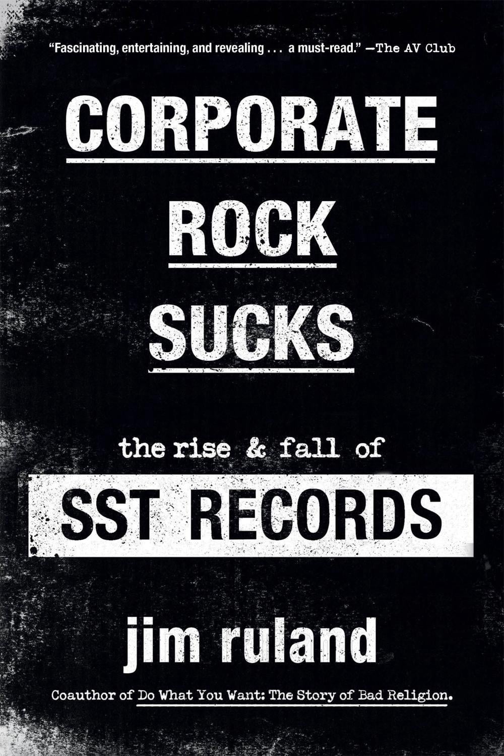 Corporate Rock Sucks by Jim Ruland - ISBN: 9780306925498