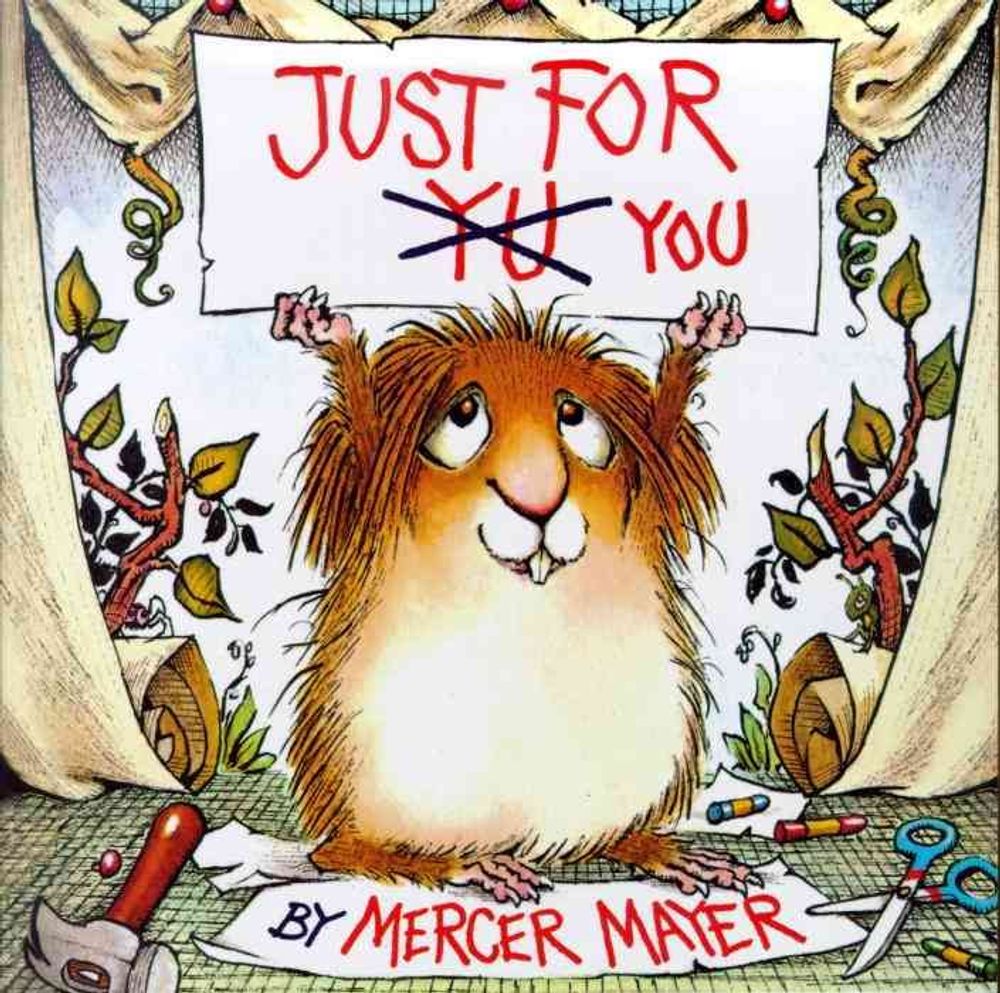 Just for You (Little Critter) by Mercer Mayer - ISBN: 9780307118387