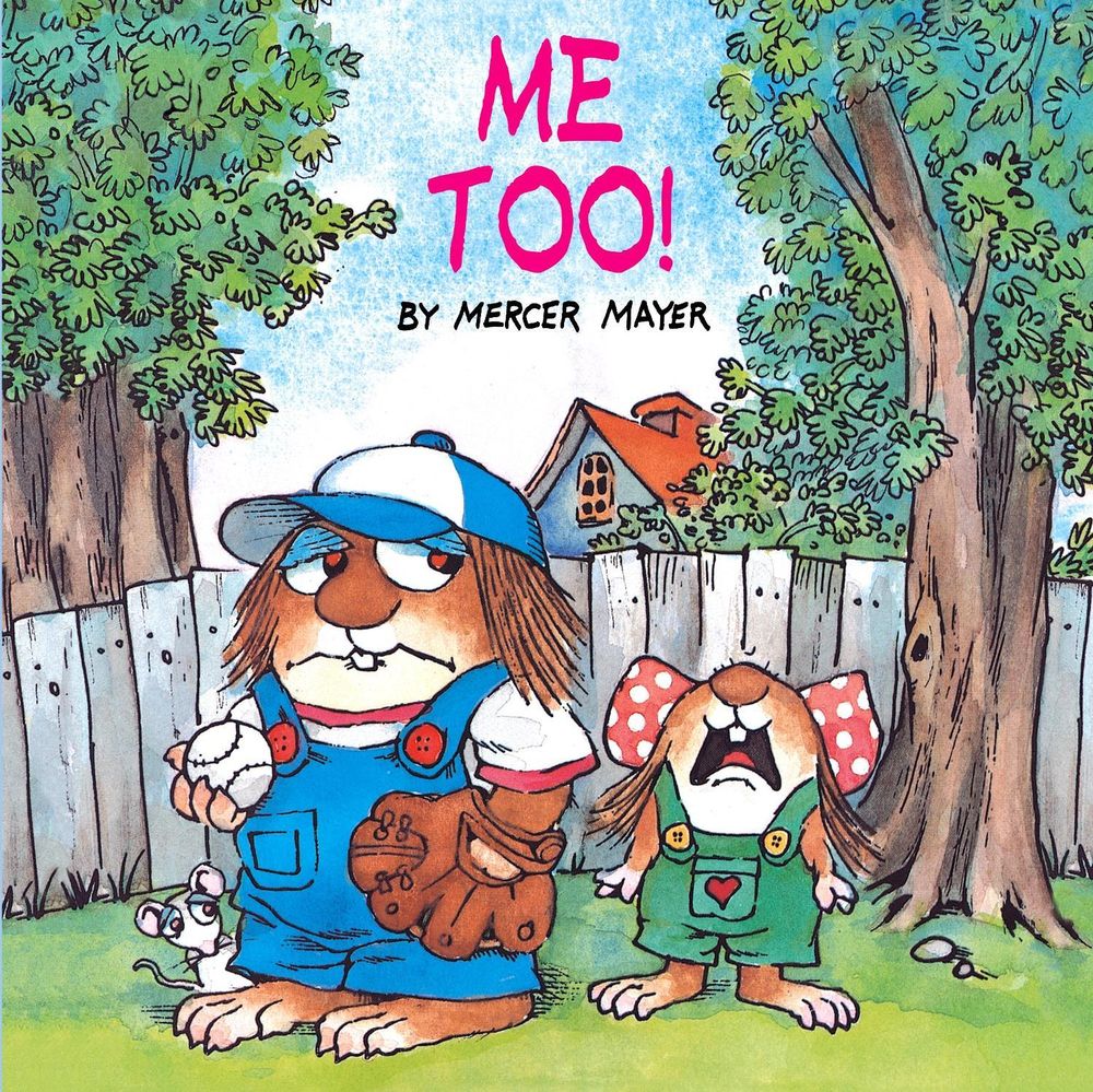 Me Too! (Little Critter) by Mercer Mayer - ISBN: 9780307119414