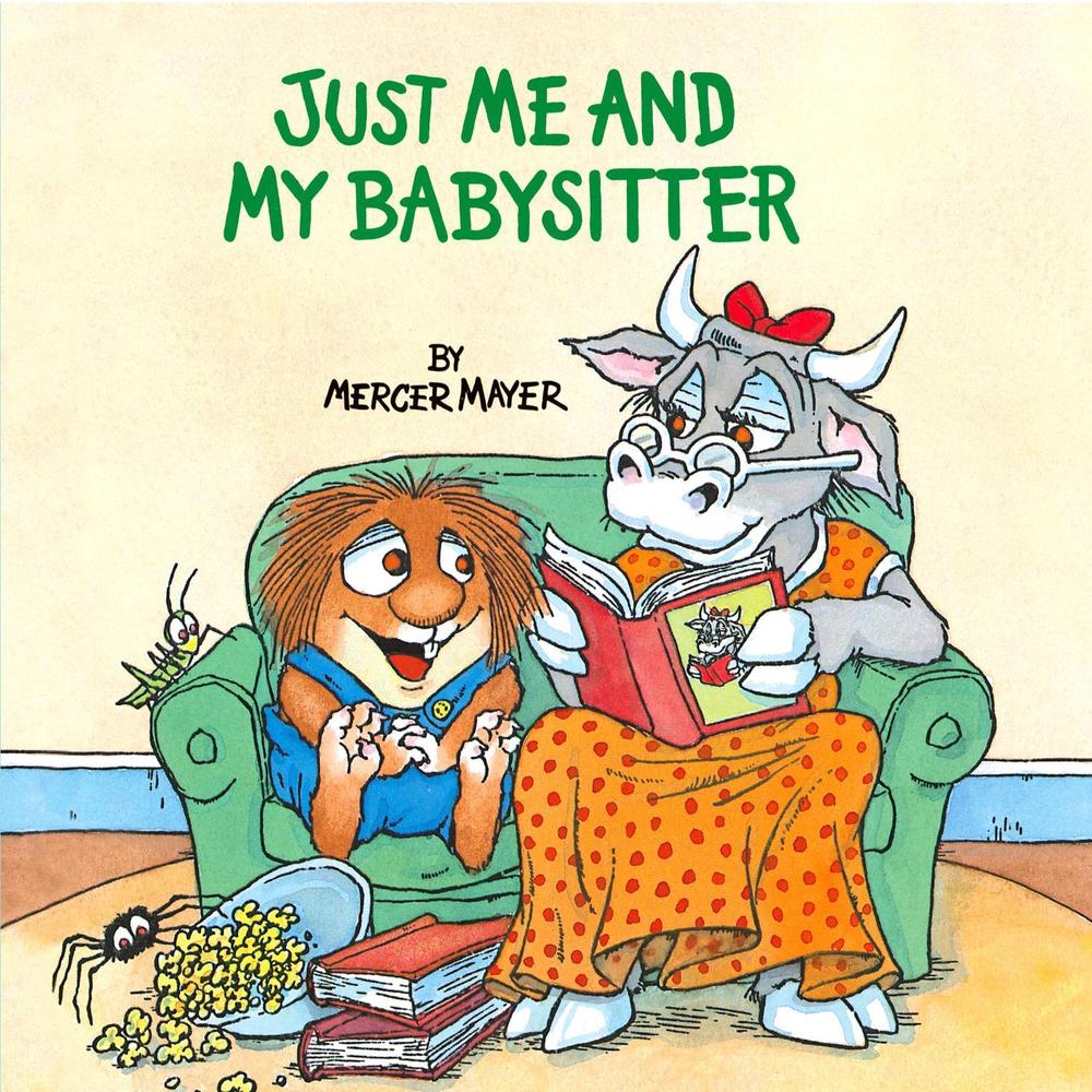 Just Me and My Babysitter (Little Critter) by Mercer Mayer - ISBN: 9780307119452