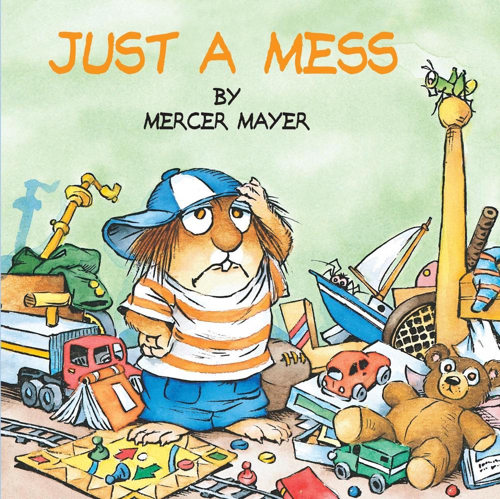Just a Mess (Little Critter) by Mercer Mayer - ISBN: 9780307119483