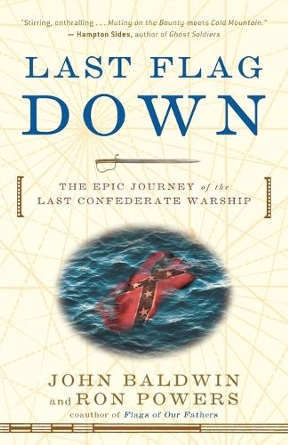 Last Flag Down by John Baldwin - ISBN: 9780307236562