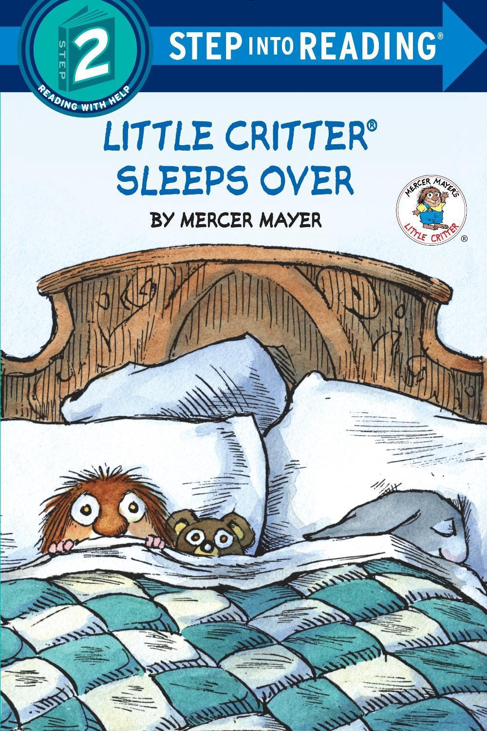 Little Critter Sleeps Over (Little Critter) by Mercer Mayer - ISBN: 9780307262035