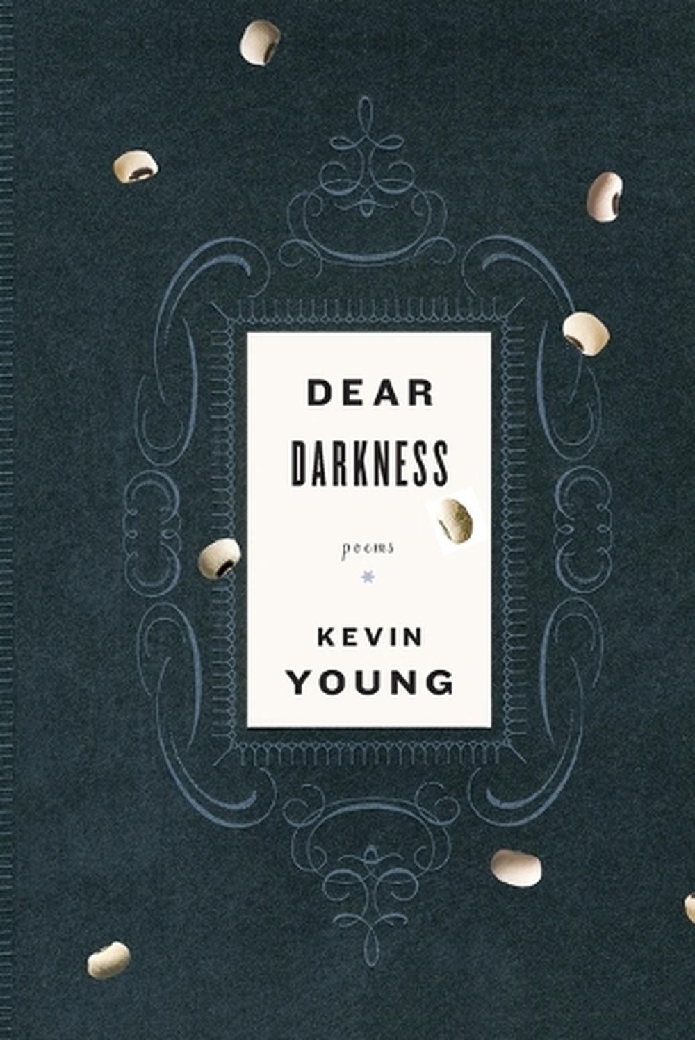 Dear Darkness by Kevin Young - ISBN: 9780307264428