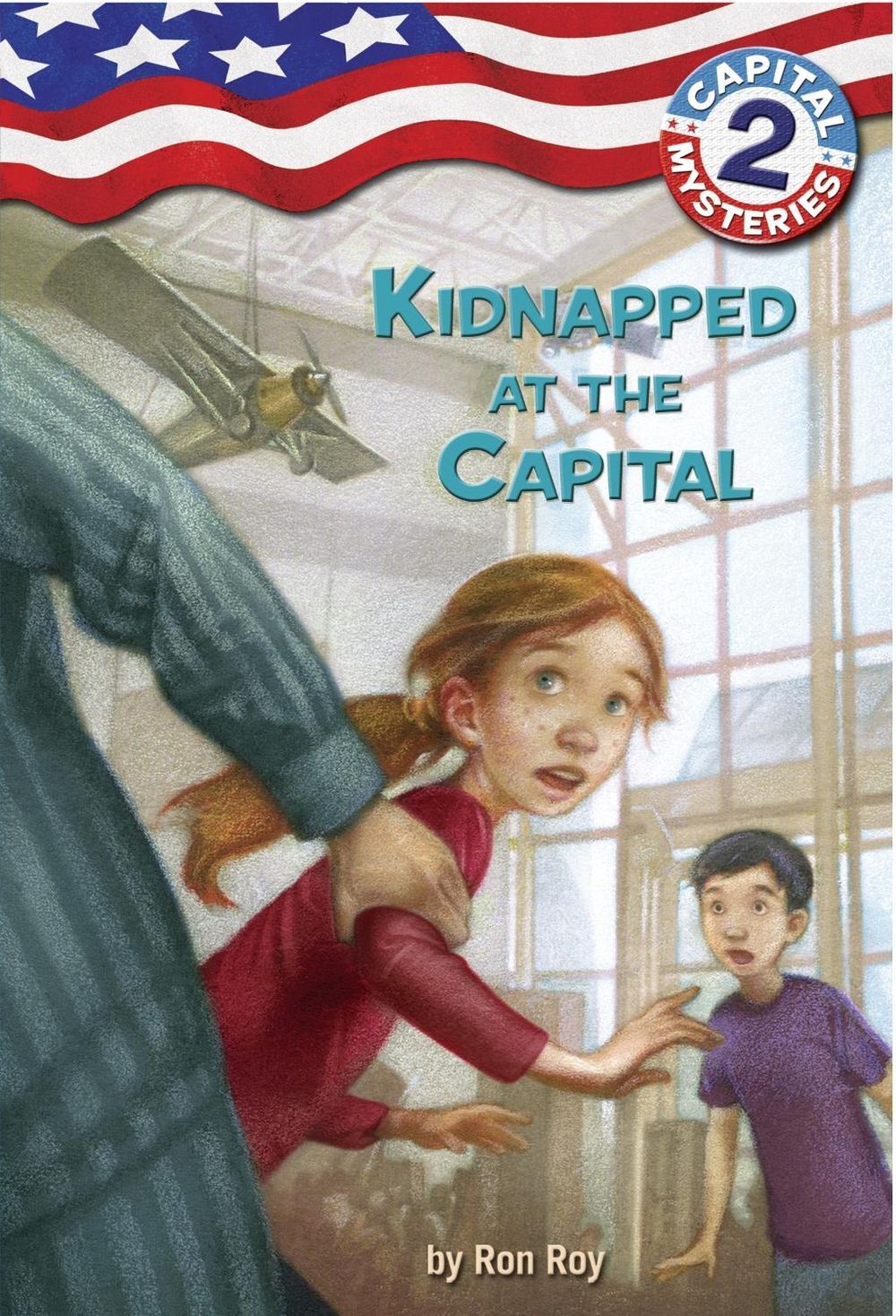 Capital Mysteries #2: Kidnapped at the Capital by Ron Roy - ISBN: 9780307265142