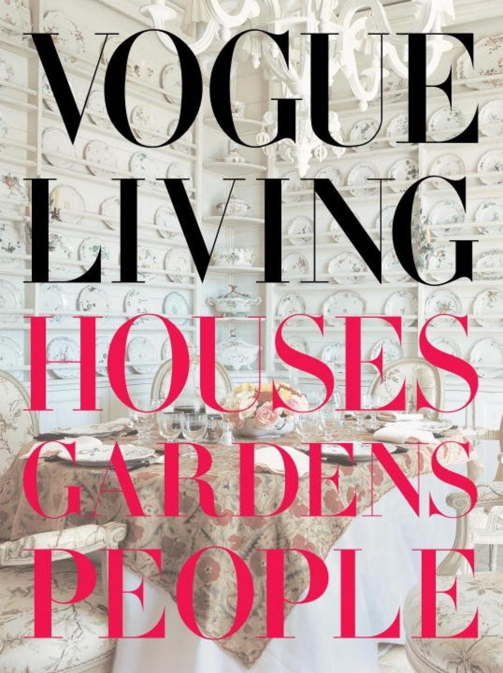 Vogue Living by Hamish Bowles - ISBN: 9780307266224