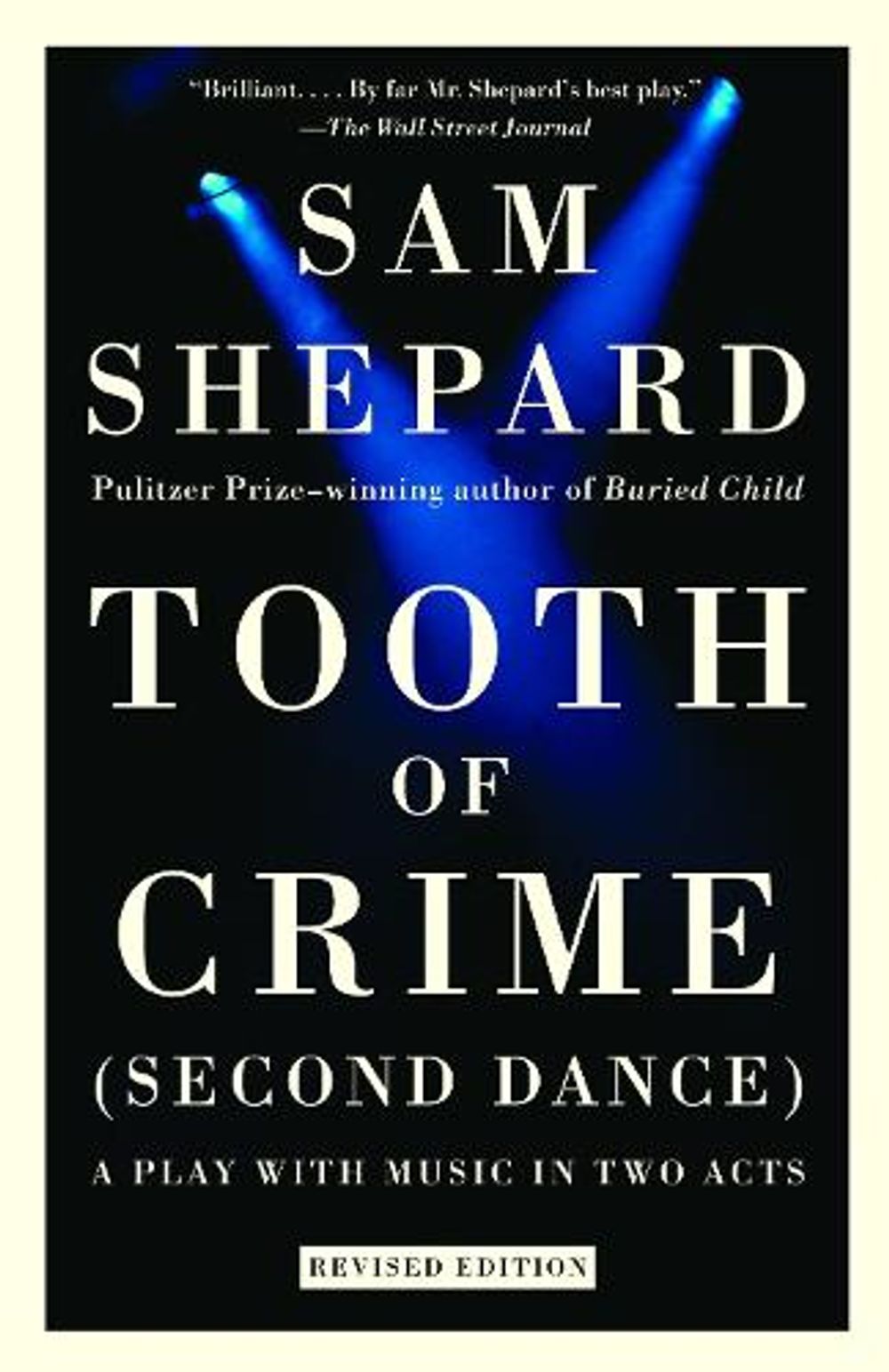Tooth of Crime by Sam Shepard - ISBN: 9780307274984