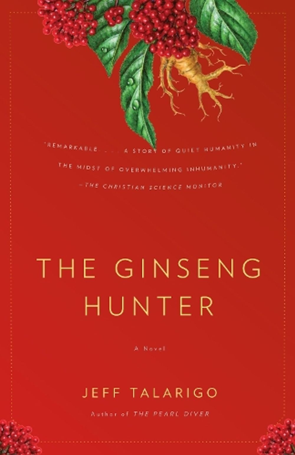The Ginseng Hunter by Jeff Talarigo - ISBN: 9780307275233