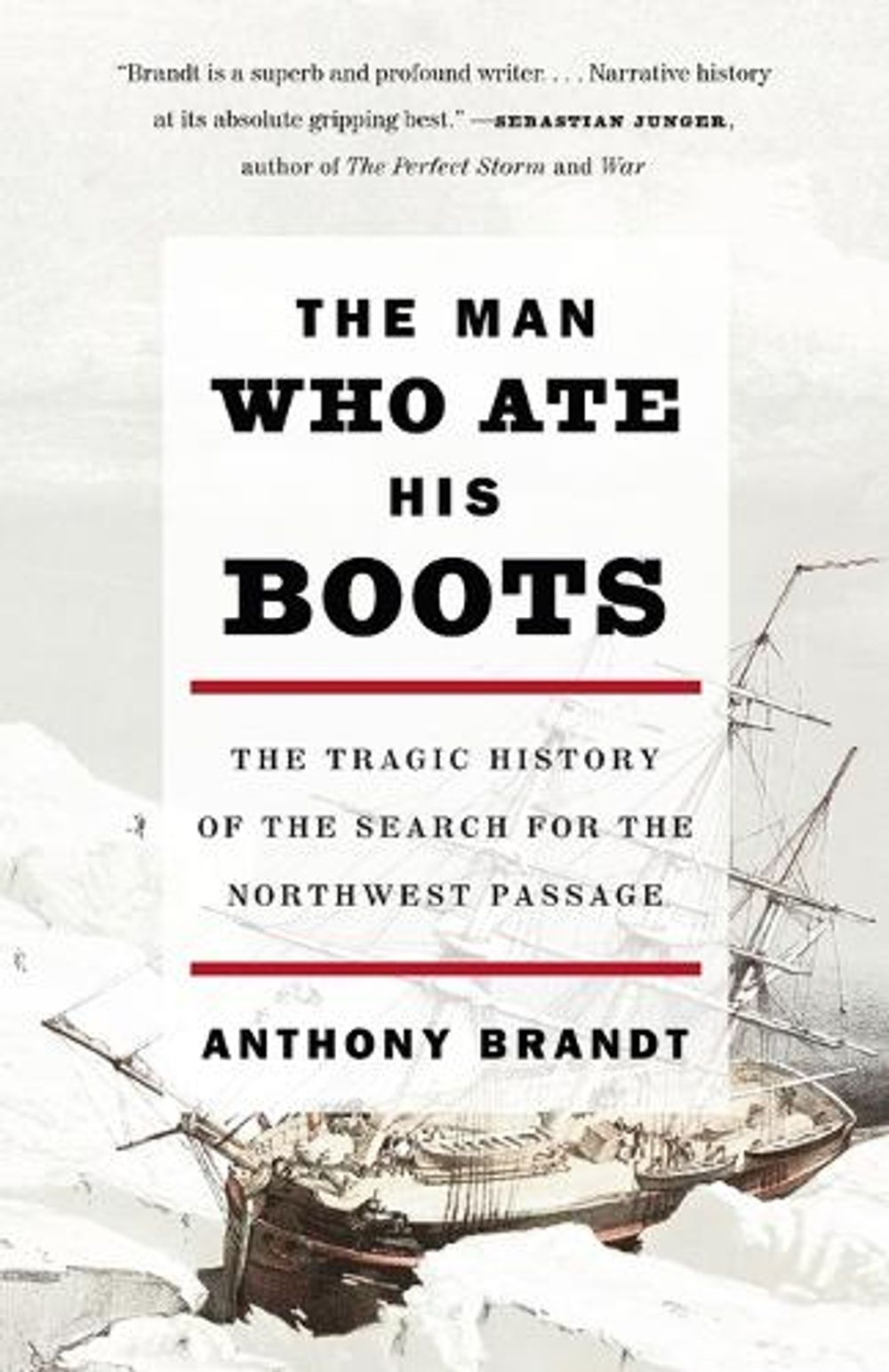 The Man Who Ate His Boots by Anthony Brandt - ISBN: 9780307276568