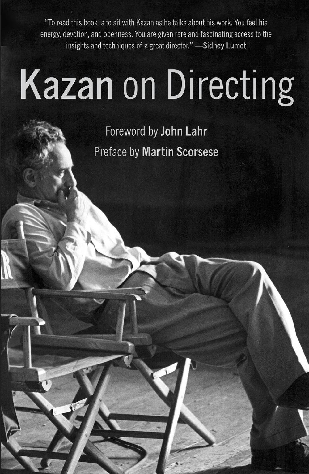 Kazan on Directing by Elia Kazan - ISBN: 9780307277046