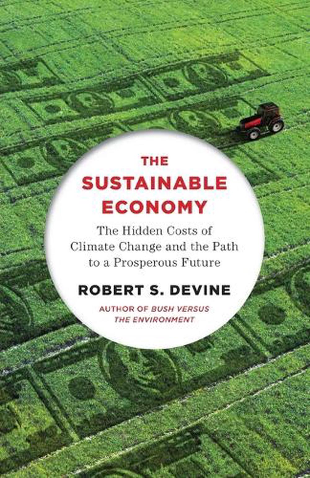 The Sustainable Economy, 9780307277176
