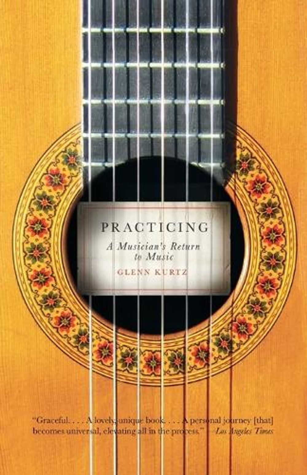 Practicing by Glenn Kurtz - ISBN: 9780307278753