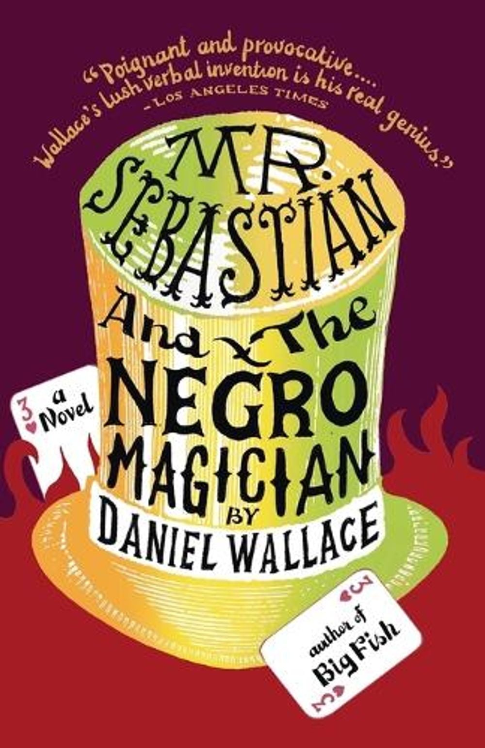 Mr. Sebastian and the Negro Magician by Daniel Wallace - ISBN: 9780307279118
