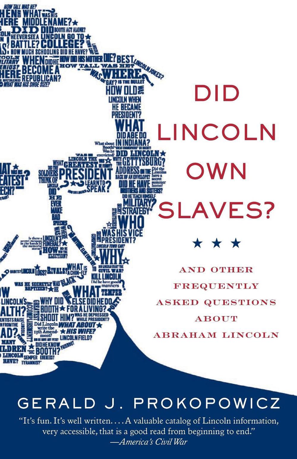 Did Lincoln Own Slaves? by Gerald J. Prokopowicz - ISBN: 9780307279293