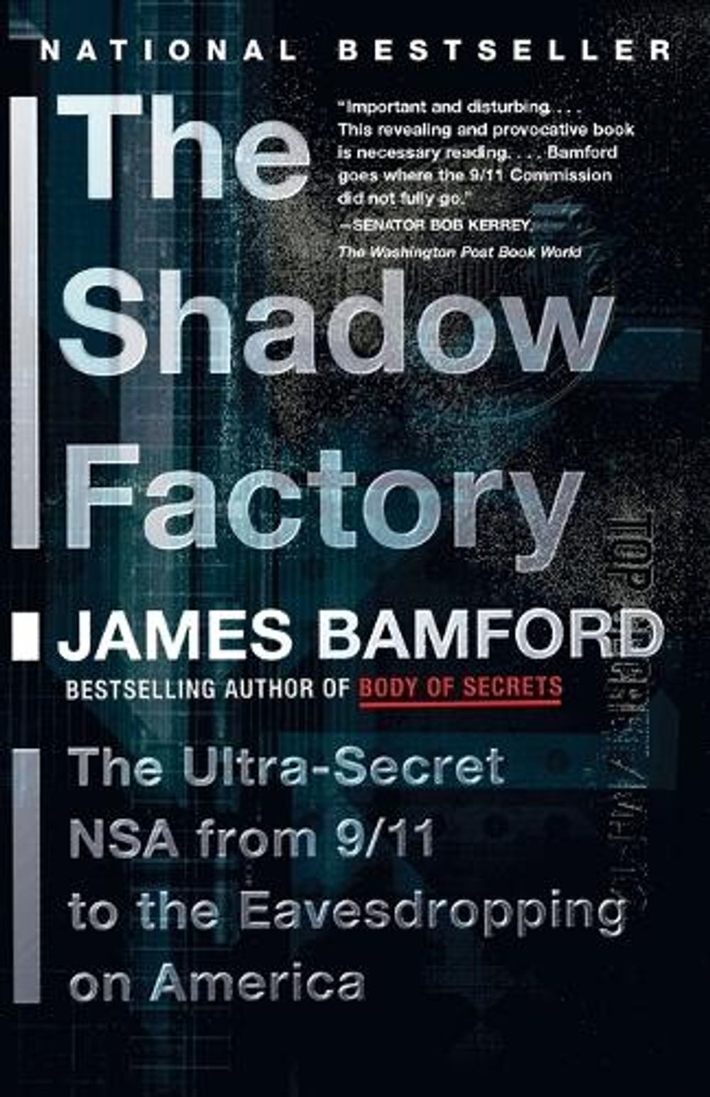 The Shadow Factory by James Bamford - ISBN: 9780307279392