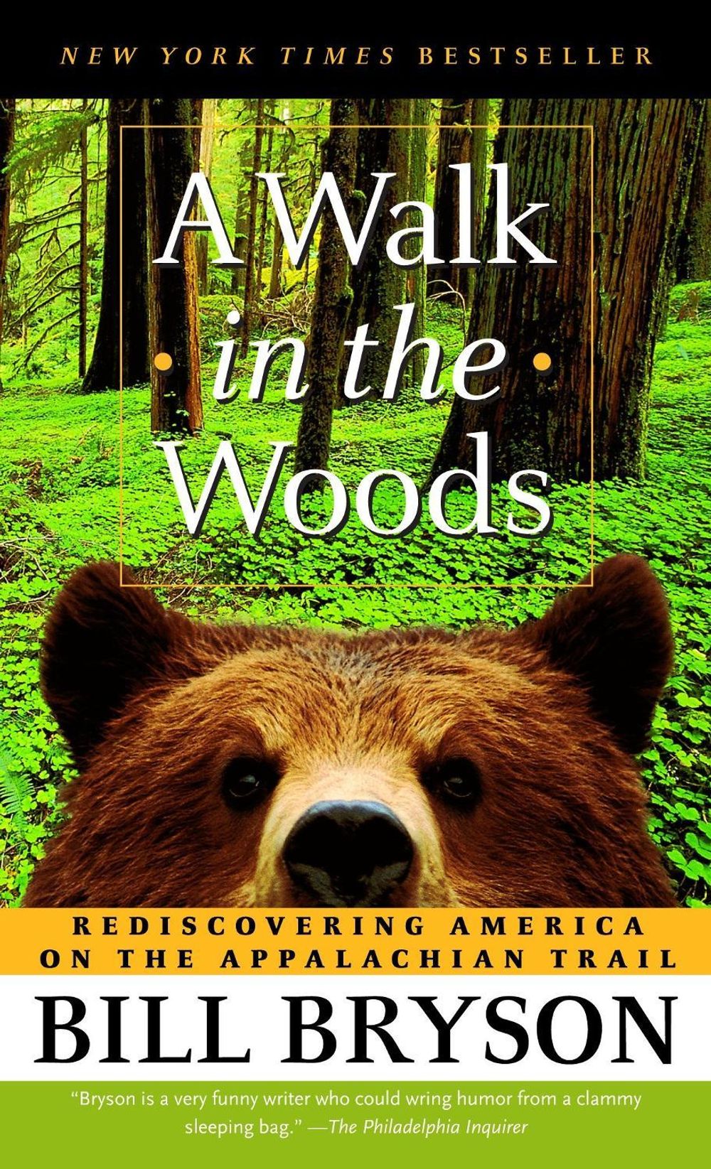 A Walk in the Woods by Bill Bryson - ISBN: 9780307279460