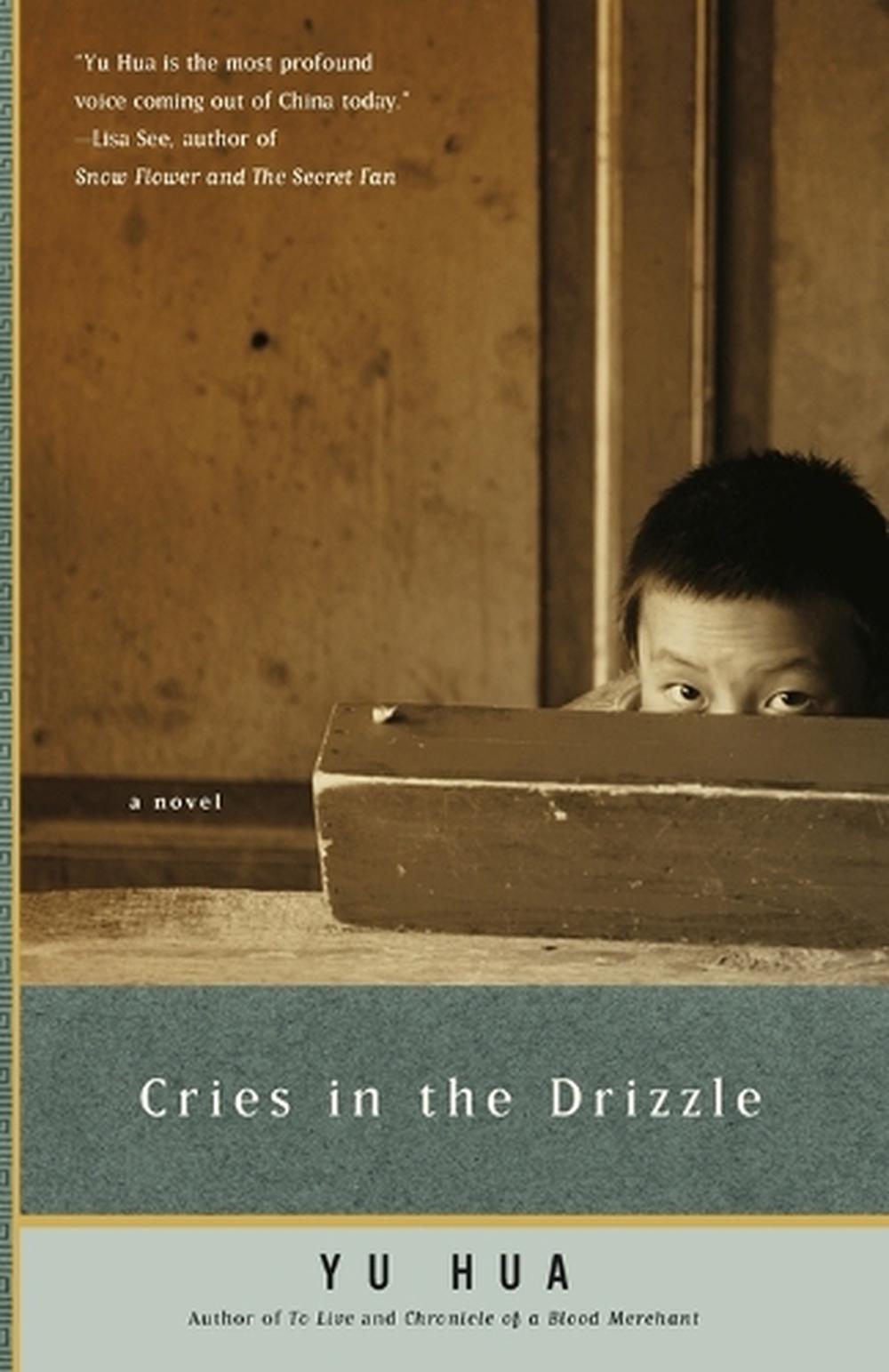 Cries in the Drizzle by Yu Hua - ISBN: 9780307279996