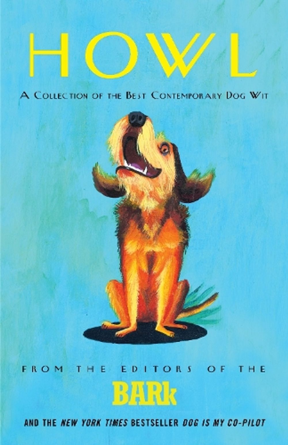 Howl by Bark Editors - ISBN: 9780307338396