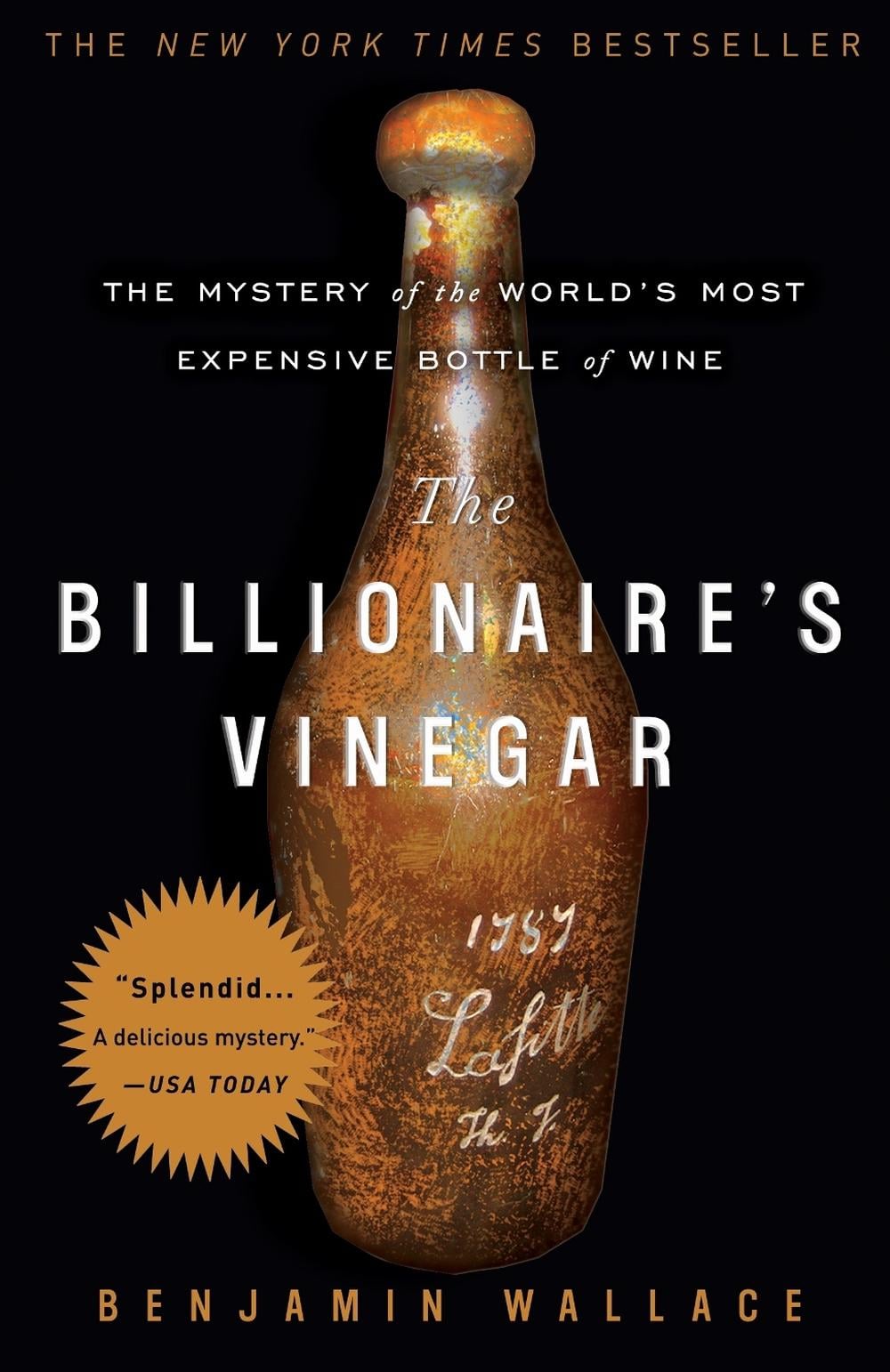 The Billionaire's Vinegar by Benjamin Wallace - ISBN: 9780307338785