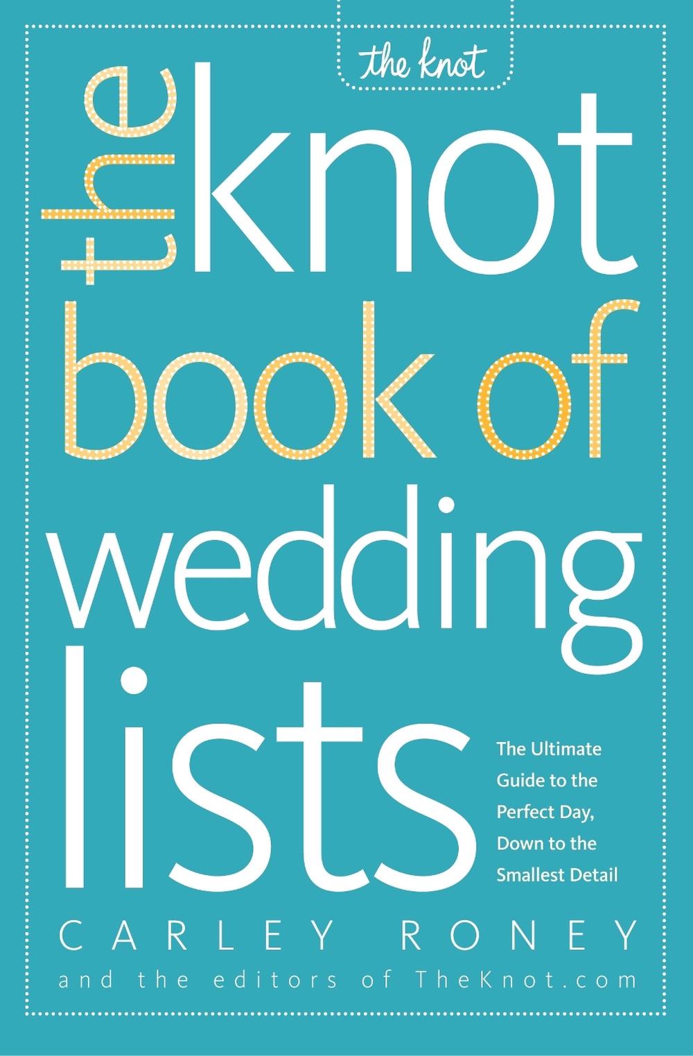 The Knot Book of Wedding Lists, 9780307341938