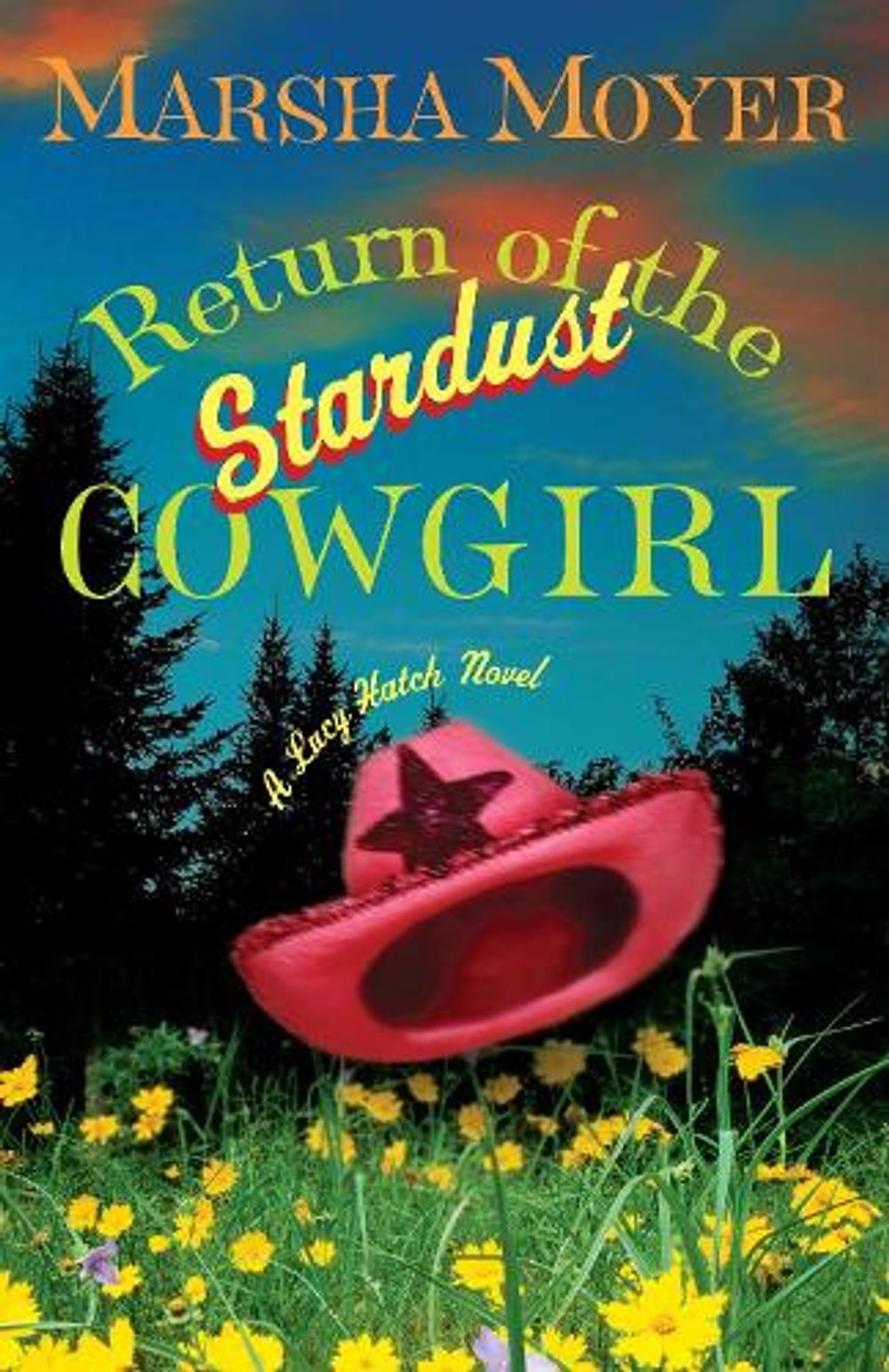 Return of the Stardust Cowgirl by Marsha Moyer - ISBN: 9780307351555