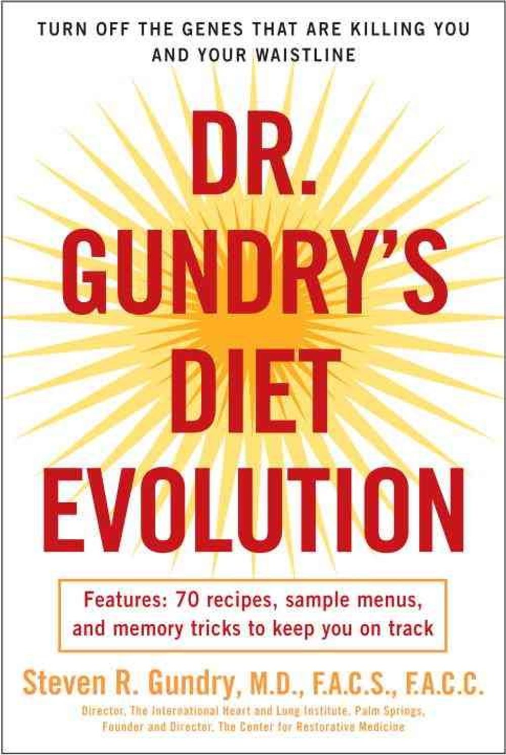 Dr. Gundry's Diet Evolution by Steven R. Gundry - ISBN: 9780307352125
