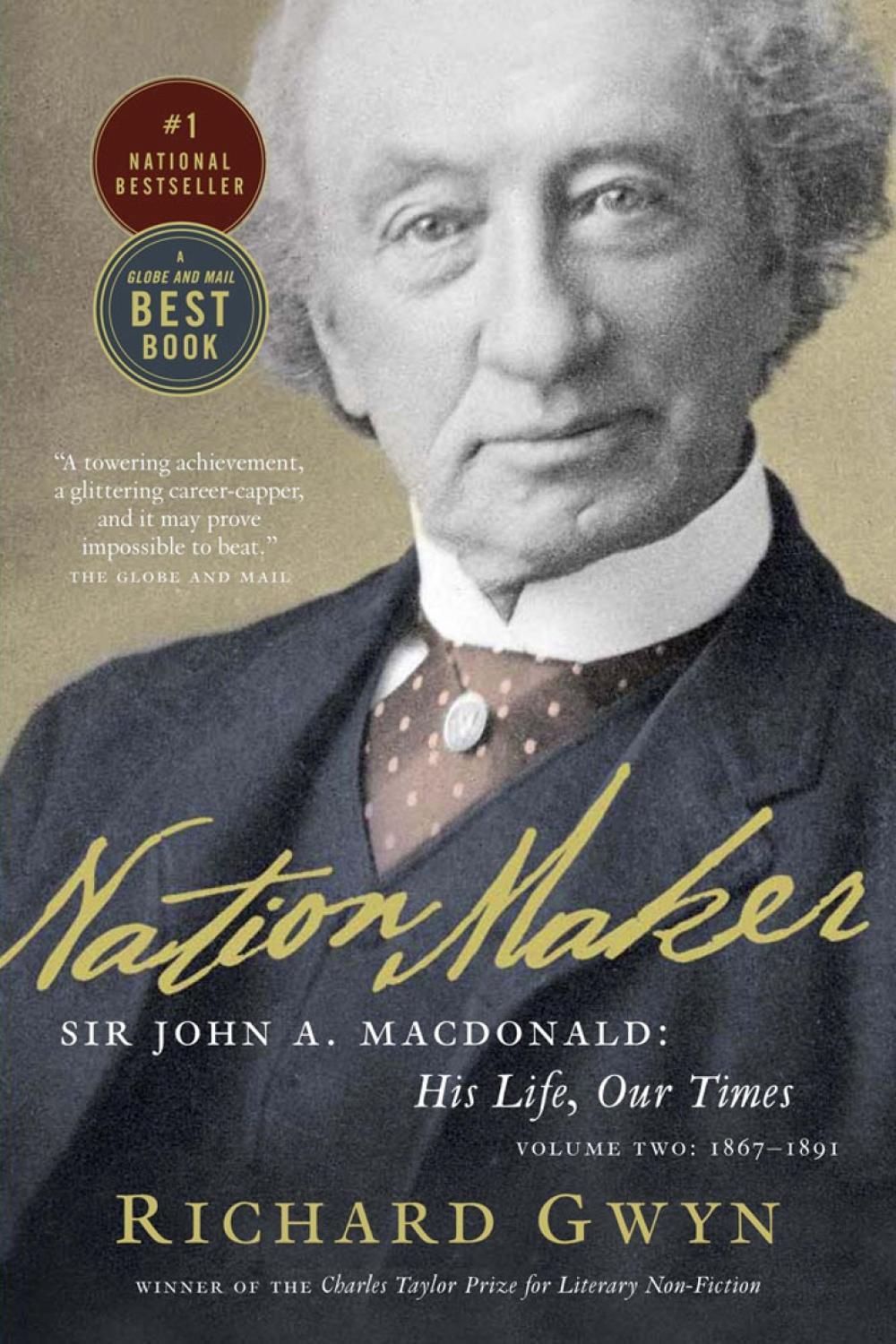 Nation Maker by Richard J. Gwyn - ISBN: 9780307356451