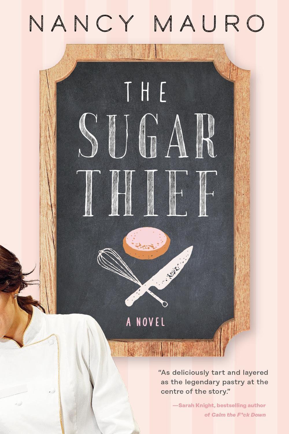 The Sugar Thief by Nancy Mauro - ISBN: 9780307359759
