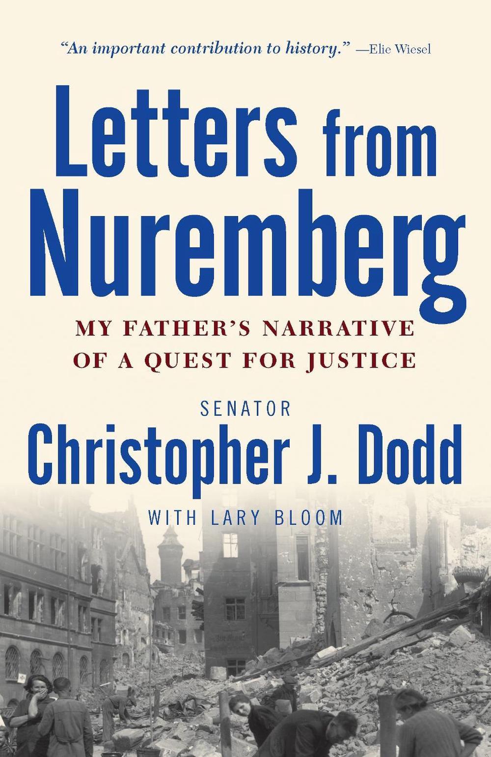 Letters from Nuremberg by Christopher Dodd - ISBN: 9780307381170